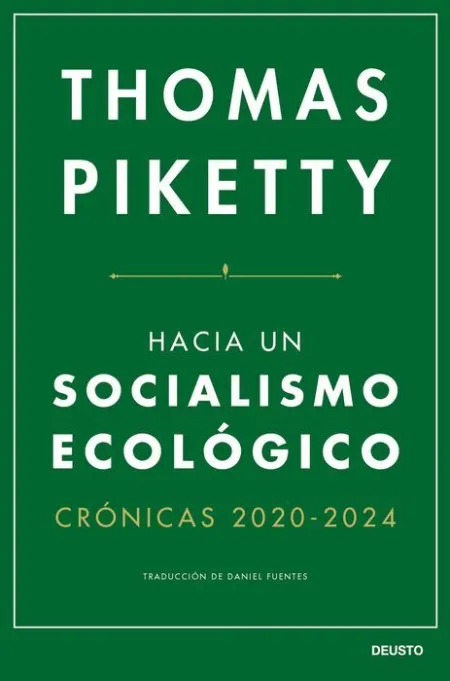Hacia un Socialismo Ecológico. Crónicas 2020-2024