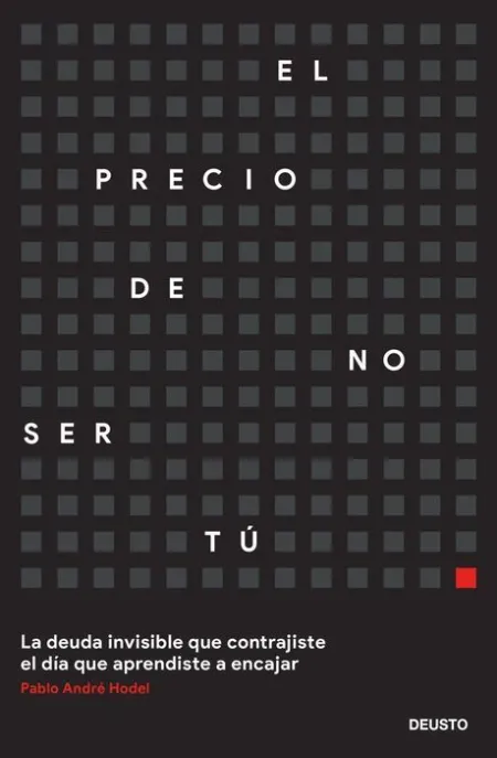 El Precio de no Ser tú