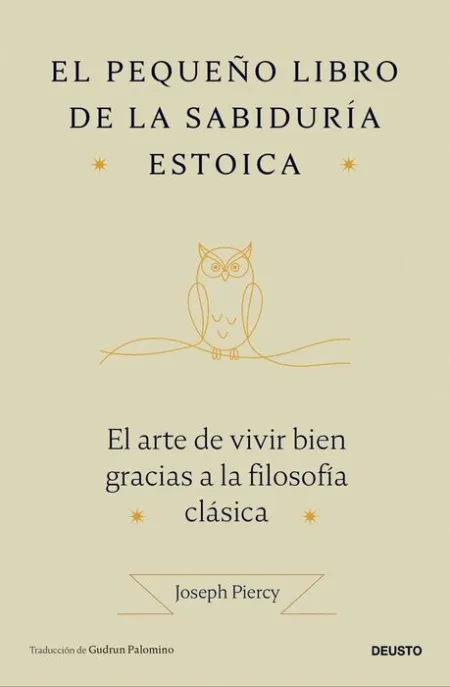 El Pequeño Libro de la Sabiduría Estoica