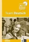 010 3Eso Team Deutsch Arbeitsbuch A2. 1