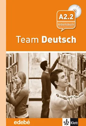 *** 010 4Eso A2. 2 Team Deutsch Arbeitsbuch