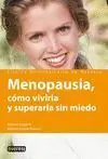 *** Menopausia. Como Vivirla y Superarla sin Miedo -Salud para Todos