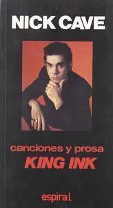 Canciones y Prosa King Ink de N. Cave