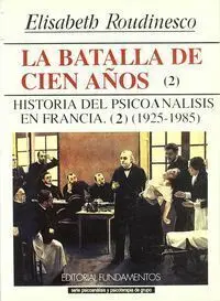 La Batalla de Cien Aã?Â±Os. Vol. Ii
