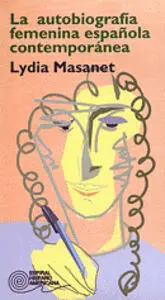 La Autobiografã?Â­a Femenina Espaã?Â±Ola Contemporã?Â¡Nea