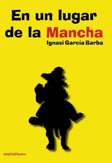 En un Lugar de la Mancha