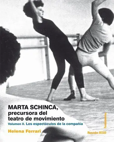 T2 Marta Schinca. Precursora del Teatro de Movimiento