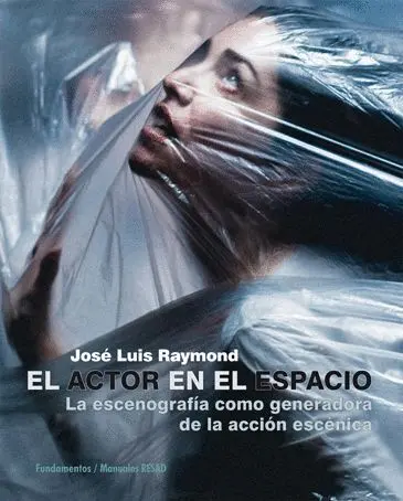 El Actor en el Espacio