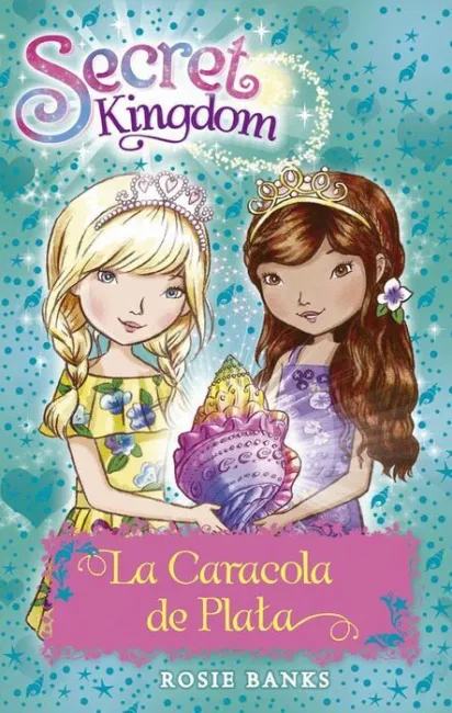 La Caracola de Plata. Secret Kingdom 32.