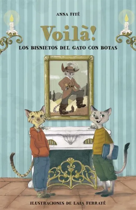 Voila! los Bisnietos del Gato con Botas