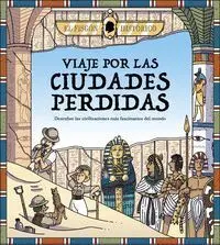 Viaje por las Ciudades Perdidas