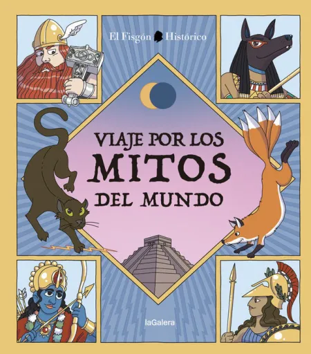 Viaje por los Mitos del Mundo
