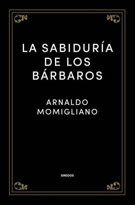 La Sabiduria de los Barbaros