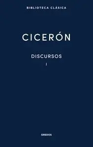 Ciceron. Discursos I