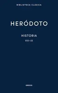 Historia. Libros Viii-Ix (Herodoto)
