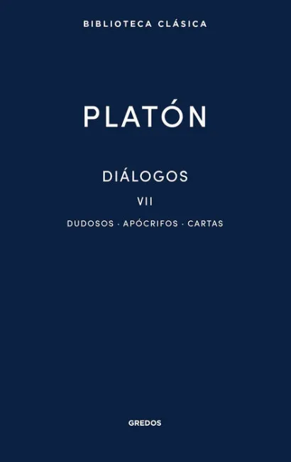Diálogos Vii Dudosos / Apocrifos / Cartas