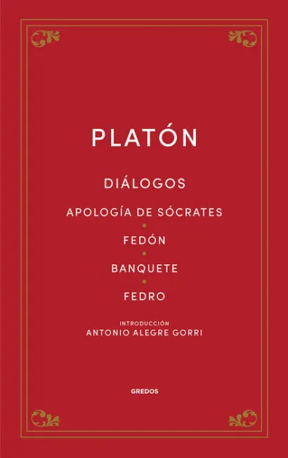 Diálogos / Apologia Socrates/ Fedon/ Banquete/ Fedro