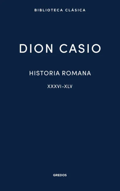Historia Romana Ii. Libros Xxxvi-Xlv
