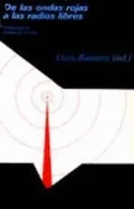 De las Ondas Rojas a las Radios Libres