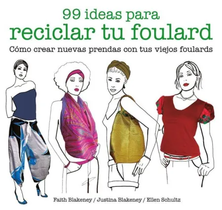 99 Ideas para Reciclar tu Foulard