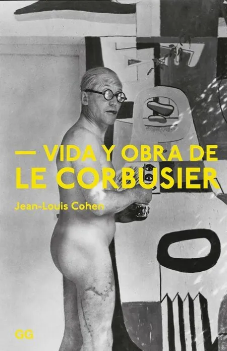 Vida y Obra de le Corbusier