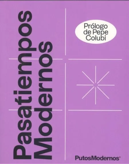 Pasatiempos Modernos: el Pasatiempos de la Generación sin Tiempo