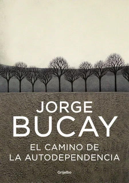 Camino de la Autodependencia, el.