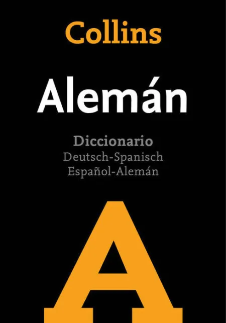011 Collins Aleman -Diccionario Deutsch-Spanisch/Español-Aleman
