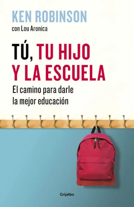 Tú, tu Hijo y la Escuela