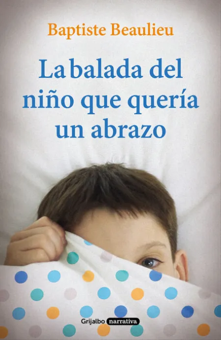 La Balada del Niño que Quería un Abrazo