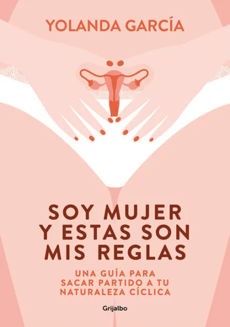 Soy Mujer y estas Son Mis Reglas