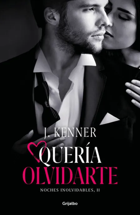 Quería Olvidarte (Noches Inolvidables 2)