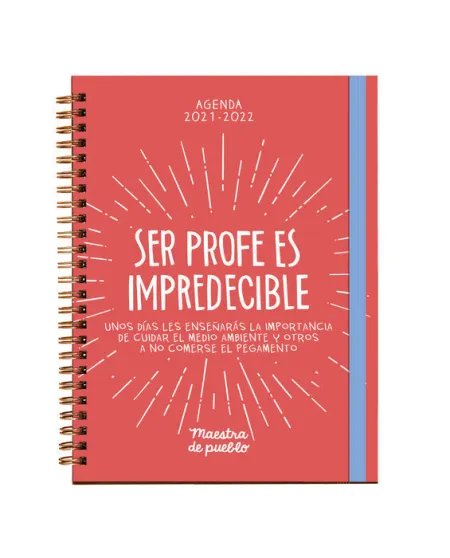 Agenda Maestra de Pueblo 2021/2022 ( Ser Profe Es Impredecible )