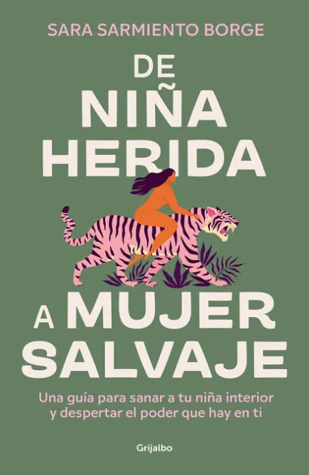 De Niña Herida a Mujer Salvaje