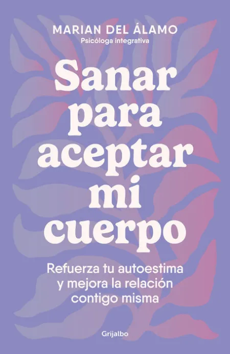 Sanar para Aceptar mi Cuerpo