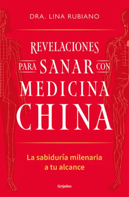 Revelaciones para Sanar con Medicina China