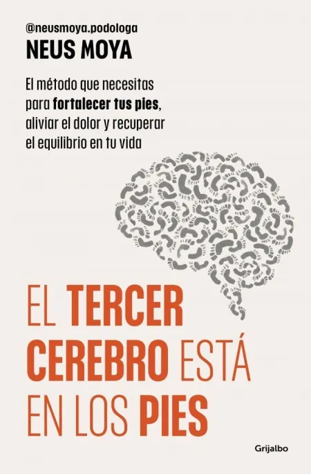 El Tercer Cerebro está en los Pies