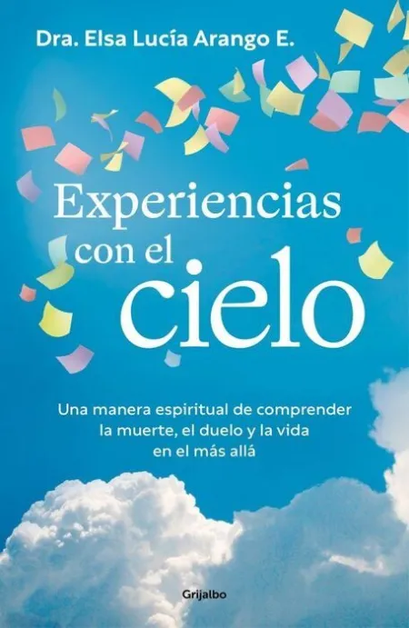 Experiencias con el Cielo