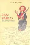 San Pablo. Heraldo de Cristo