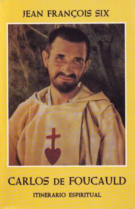 Itinerario Espiritual de Carlos de Foucauld