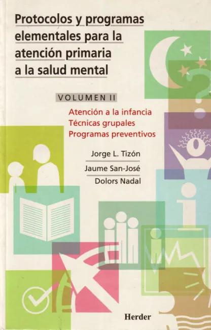 Atención a la Infancia, Técnica Grupales Programas Preventivos