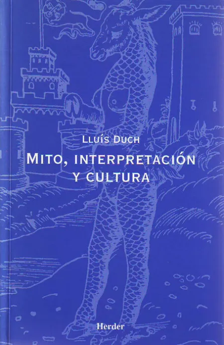 Mito, Interpretación y Cultura