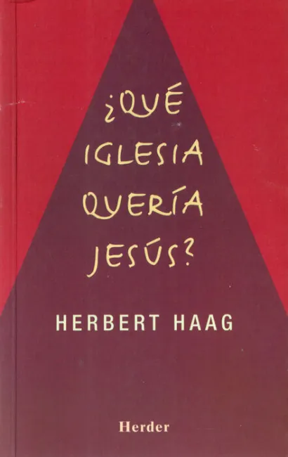 ¿Qué Iglesia Quería Jesús?