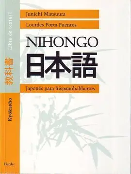 Nihongo. Japones para Hispanohablantes Nivel/1