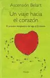 Un Viaje Hacia el Corazon