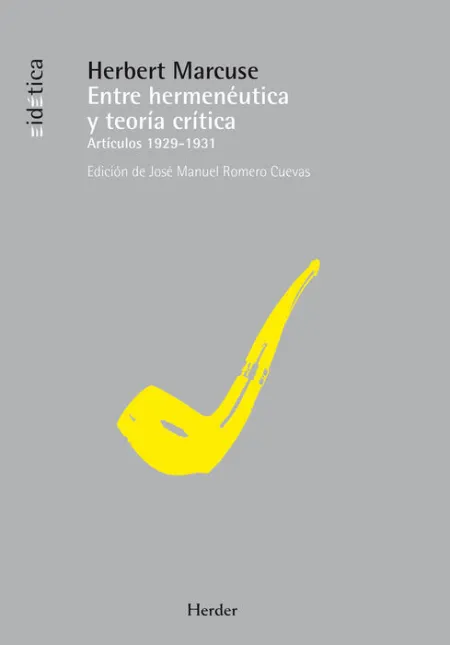 Entre Hermenéutica y Teoría Crítica