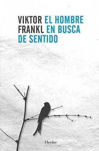 El Hombre en Busca del Sentido