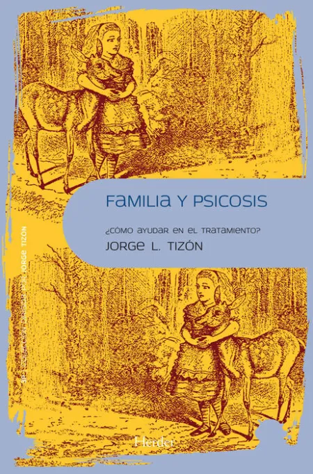 Familia y Psicosis