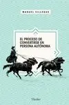El Proceso de Convertirse Persona Autonoma