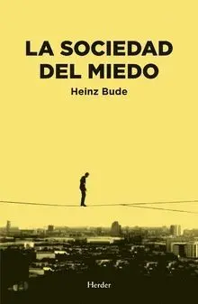Sociedad del Miedo, la